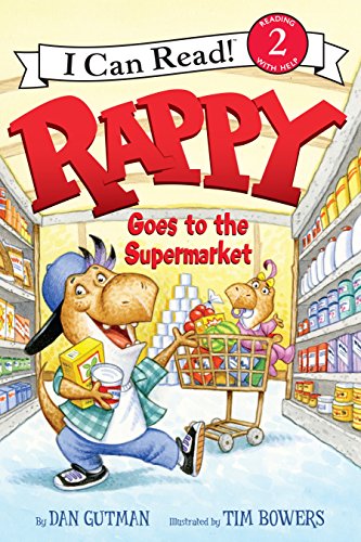 Read Rappy Goes to the Supermarket (I Can Read Level 2), written by Dan Gutman Read Rappy Goes to the Supermarket (I Can Read Level 2), written by Dan Gutman