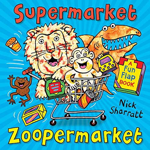 Read Supermarket Zoopermarket, written by Nick Sharratt Read Supermarket Zoopermarket, written by Nick Sharratt