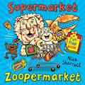 Read Supermarket Zoopermarket, written by Nick Sharratt