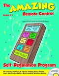 Read The Amazing Remote Control Self-Regulation Program, written by Lori Ann Copeland