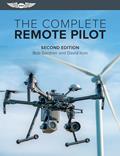 Read The Complete Remote Pilot, written by Bob Gardner; David Ison