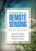 Read Introduction to Remote Sensing, written by James B. Campbell; Randolph H. Wynne; Valerie A. Thomas