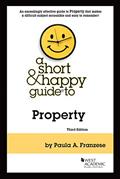 Read A Short & Happy Guide to Property (Short & Happy Guides), written by Paula Franzese