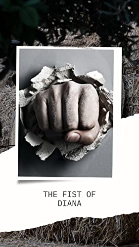 Read The Fist of Diana, written by Diana Gallow Read The Fist of Diana, written by Diana Gallow