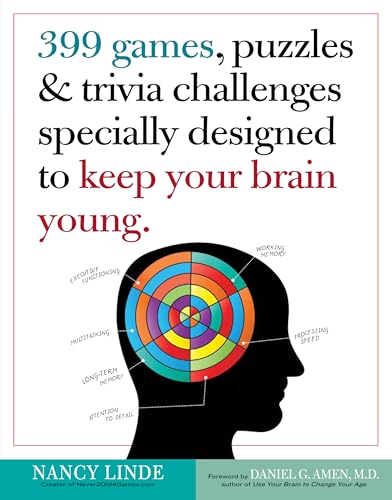 Read 399 Games, Puzzles & Trivia Challenges Specially Designed to Keep Your Brain Young., written by Nancy Linde Read 399 Games, Puzzles & Trivia Challenges Specially Designed to Keep Your Brain Young., written by Nancy Linde