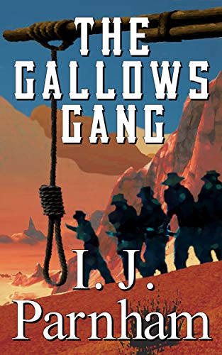 Read The Gallows Gang (McBain Series Book 4), written by I. J. Parnham