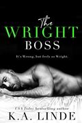 Read The Wright Boss: An Office Romance (Wright series Book 2), written by K.A. Linde