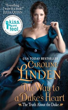 The Way to a Duke's Heart: The Truth About the Duke, written by Caroline Linden