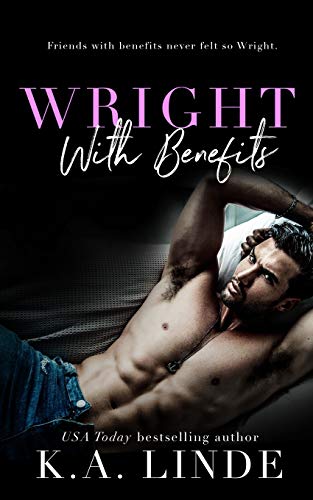 Read Wright With Benefits, written by K A Linde Read Wright With Benefits, written by K A Linde