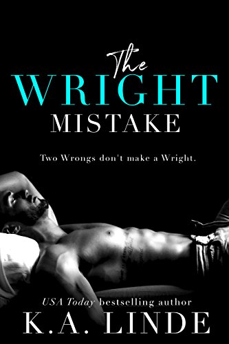 Read The Wright Mistake: An Enemies To Lovers Romance (Wright series Book 3), written by K.A. Linde