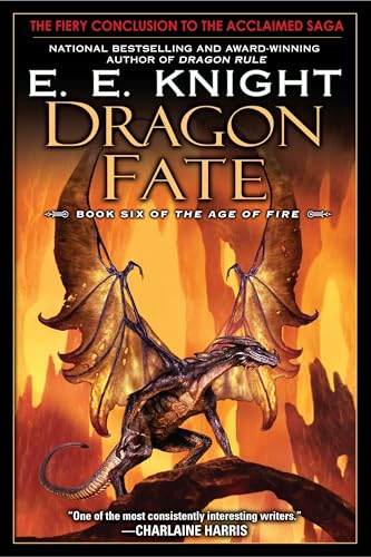 Read Dragon Fate: Book Six of The Age of Fire, written by E.E. Knight Read Dragon Fate: Book Six of The Age of Fire, written by E.E. Knight