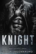 Read Knight (Reed Security Book 4), written by Giulia Lagomarsino
