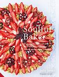 Read Soulful Baker: From highly creative fruit tarts and pies to chocolate, desserts and weekend brunch, written by Julie Jones