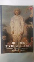 Read Rococo to Revolution: Major Trends in Eighteenth-Century Painting (World of Art), written by Michael Levey