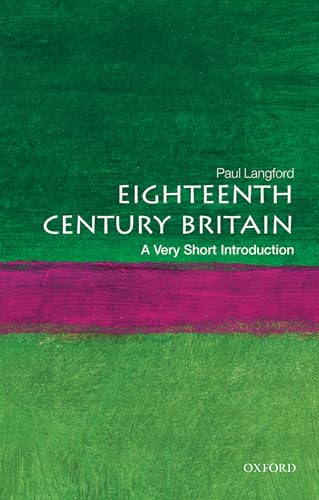 Read Eighteenth-Century Britain: A Very Short Introduction, written by Paul Langford