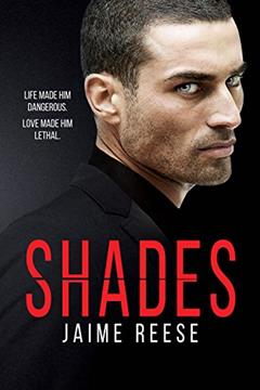 Shades, written by Jaime Reese