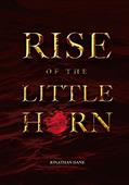 Read Rise of the Little Horn, written by Jonathan Dane