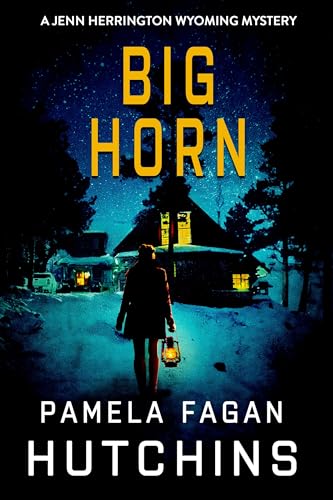 Read BIG HORN: A Jenn Herrington Wyoming Mystery (The Jenn Herrington Wyoming Mysteries Book 1), written by Pamela Fagan Hutchins Read BIG HORN: A Jenn Herrington Wyoming Mystery (The Jenn Herrington Wyoming Mysteries Book 1), written by Pamela Fagan Hutchins
