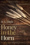 Read Honey in the Horn (Northwest Reprints), written by H.L. Davis Read Honey in the Horn (Northwest Reprints), written by H.L. Davis