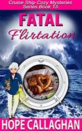 Read Fatal Flirtation: A Cruise Ship Mystery (Millie's Cruise Ship Mysteries Book 13), written by Hope Callaghan