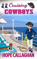 Read Cruising Cowboys: A Cruise Ship Cozy Mystery Novel (Millie's Cruise Ship Mysteries Book 23), written by Hope Callaghan