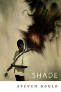 Read Shade: A Tor.Com Original (Jumper), written by Steven Gould