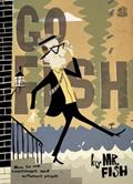 Read Go Fish: How to Win Contempt and Influence People, written by Mr. Fish