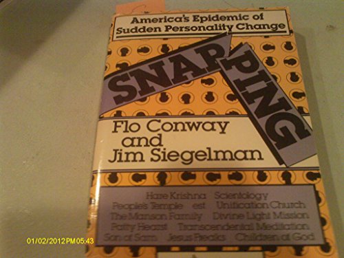 Read Snapping, written by Flo Conway; Jim Siegelman