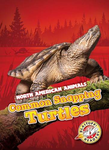 Read Common Snapping Turtles (North American Animals), written by Rebecca Sabelko