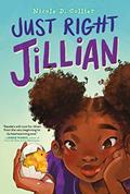 Read Just Right Jillian, written by Nicole D. Collier