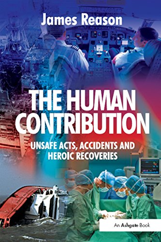 Read The Human Contribution, written by James Reason Read The Human Contribution, written by James Reason