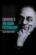 Read Contributions to Alderian Psychology, written by James Robert Bitter