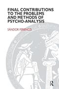 Read Final Contributions to the Problems and Methods of Psycho-analysis (Maresfield Library), written by Sandor Ferenczi