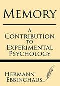 Read Memory: A contribution to experimental psychology, written by Hermman Ebbinghaus