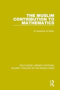 Read The Muslim Contribution to Mathematics, written by Ali Abdullah Al-Daffa'