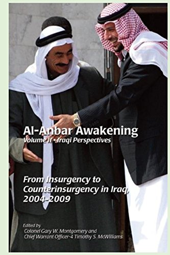 Read Al-Anbar Awakening Iraqi Perspectives Volume 2: From Insurgency to Counterinsurgency in Iraq 2004-2009, written by Marine Corps University Read Al-Anbar Awakening Iraqi Perspectives Volume 2: From Insurgency to Counterinsurgency in Iraq 2004-2009, written by Marine Corps University