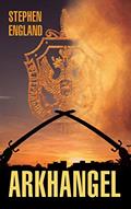 Read ARKHANGEL (Shadow Warriors Book 7), written by Stephen England