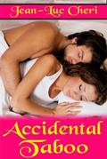 Read Accidental Taboo, written by Jean-Luc Cheri; Tea Minx