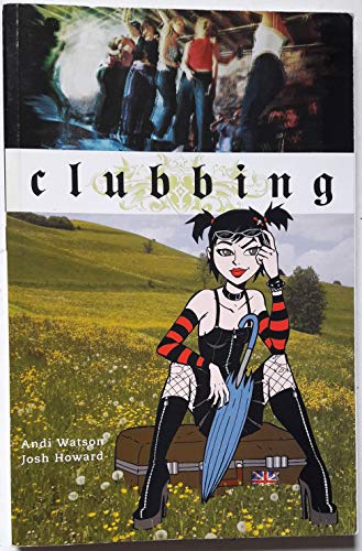 Read Clubbing (Minx Books), written by Andi Watson