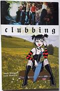 Read Clubbing (Minx Books), written by Andi Watson