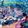 Read Shipwreck Reefs (Imagine This!), written by Aimée M. Bissonette