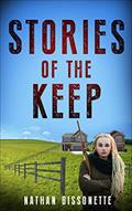 Read Stories of The Keep, written by Nathan Bissonette; Joseph G. Kunkel