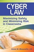 Read Cyber Law: Maximizing Safety and Minimizing Risk in Classrooms, written by Aimee M. Bissonette