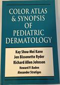 Read Color Atlas & Synopsis of Pediatric Dermatology, written by Kay Kane; Jennifer Bissonette; Howard Baden; Richard Johnson; Alexander Stratigos