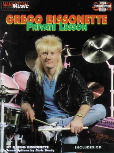 Read Gregg Bissonette -- Private Lesson: Book & CD (Manhattan Music Publications - Video Transcription Series), written by Gregg Bissonette Read Gregg Bissonette -- Private Lesson: Book & CD (Manhattan Music Publications - Video Transcription Series), written by Gregg Bissonette