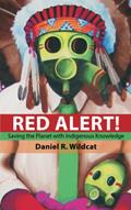 Read Red Alert!: Saving the Planet with Indigenous Knowledge (Speaker's Corner), written by Daniel R Wildcat