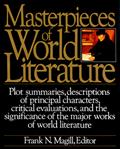 Read Masterpieces of World Literature, written by Frank N. Magill