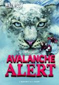 Read Avalanche Alert (Wild Rescue), written by J. Burchett; S. Vogler