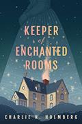 Read Keeper of Enchanted Rooms (Whimbrel House Book 1), written by Charlie N. Holmberg Read Keeper of Enchanted Rooms (Whimbrel House Book 1), written by Charlie N. Holmberg
