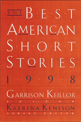 Read The Best American Short Stories 1998, written by Garrison Keillor; Katrina Kenison Read The Best American Short Stories 1998, written by Garrison Keillor; Katrina Kenison